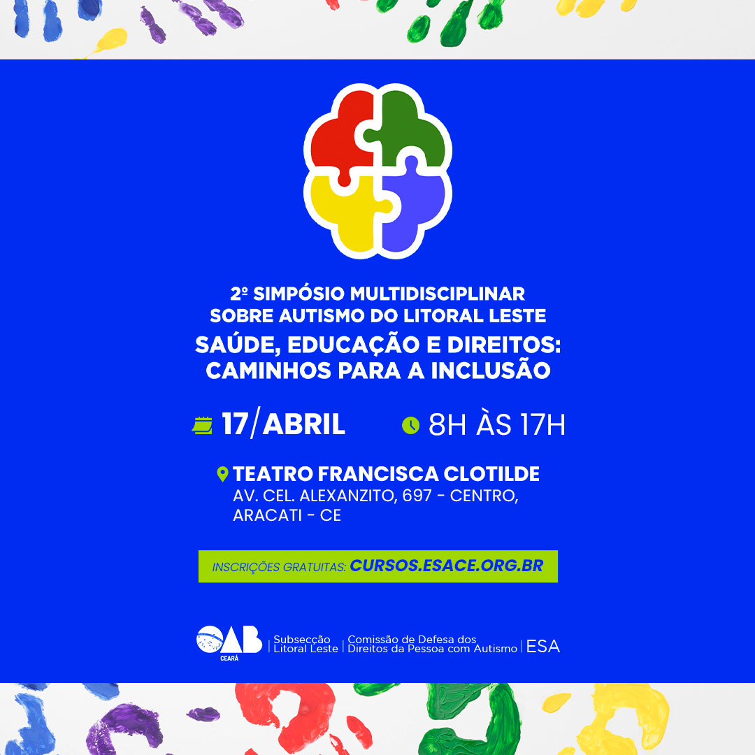 2º SIMPÓSIO MULTIDISCIPLINAR SOBRE AUTISMO DO LITORAL LESTE SAÚDE, EDUCAÇÃO E DIREITOS: CAMINHOS PARA A INCLUSÃO