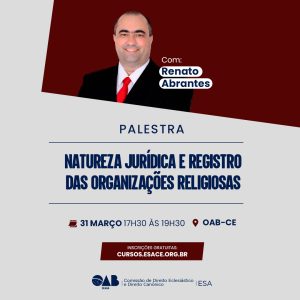 Natureza Jurídica e Registro das Organizações Religiosas.