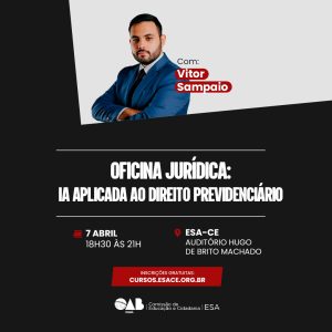 Oficina Jurídica: IA aplicada ao Direito Previdenciário