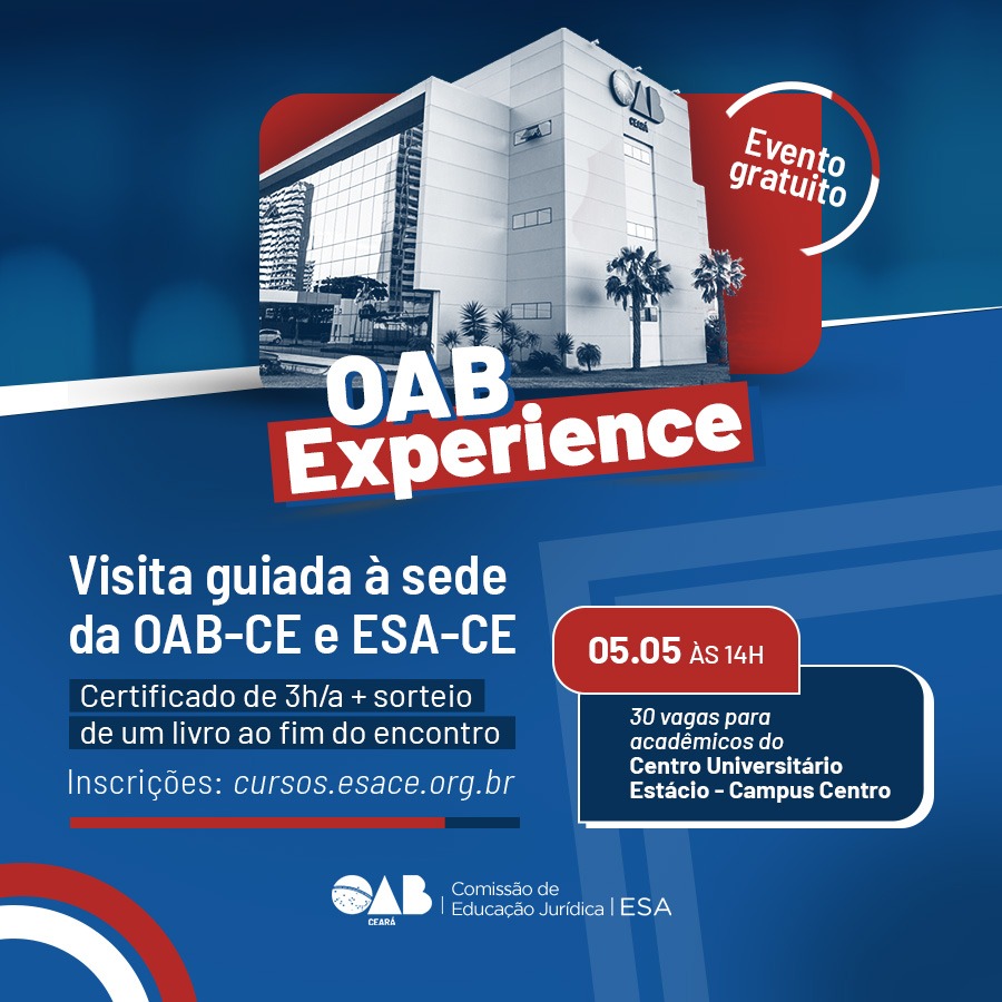 OAB Experience – Centro Universitário Estácio - Campus Centro | 05/05