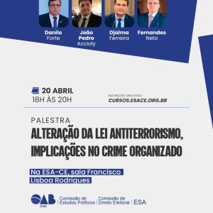 ALTERAÇÃO DA LEI ANTITERRORISMO, IMPLICAÇÕES NO CRIME ORGANIZADO