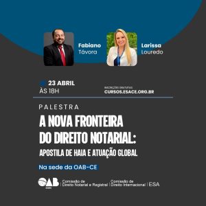A Nova Fronteira do Direito Notarial: Apostila de Haia e Atuação Global