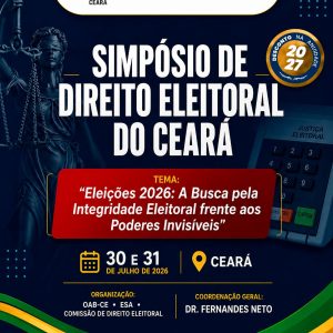 SIMPÓSIO DE DIREITO ELEITORAL DO CEARÁ