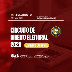 CIRCUITO DE DIREITO ELEITORAL 2026 - Vale do Jaguaribe
