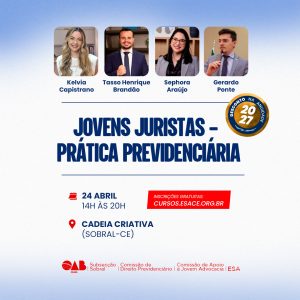 JOVENS JURISTAS – PRÁTICA PREVIDENCIÁRIA