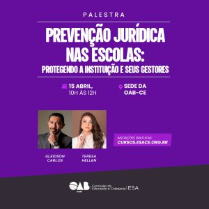 Prevenção Jurídica nas Escolas : Protegendo a Instituição e seus gestores.