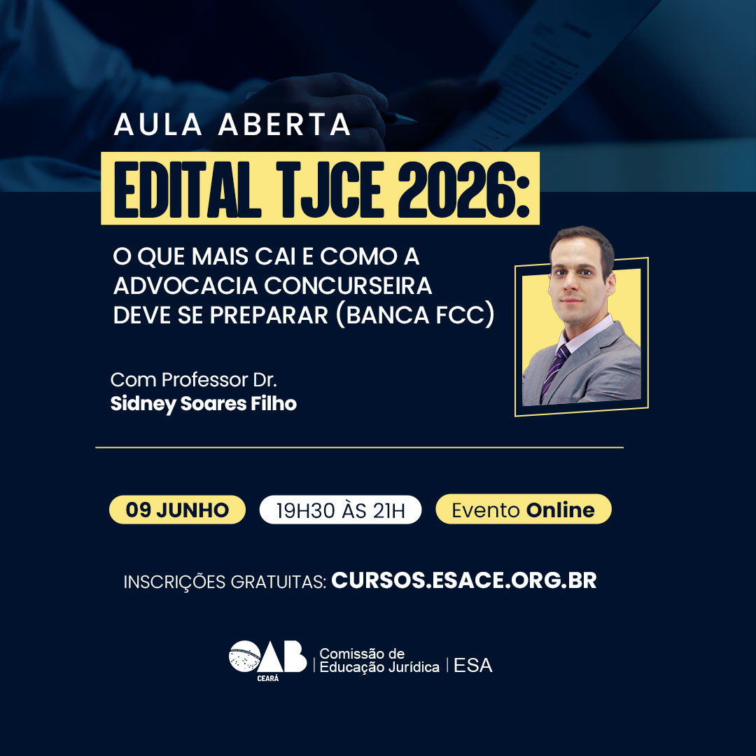 Aula Aberta — Edital TJCE 2026: o que mais cai e como a advocacia concurseira deve se preparar (Banca FCC)