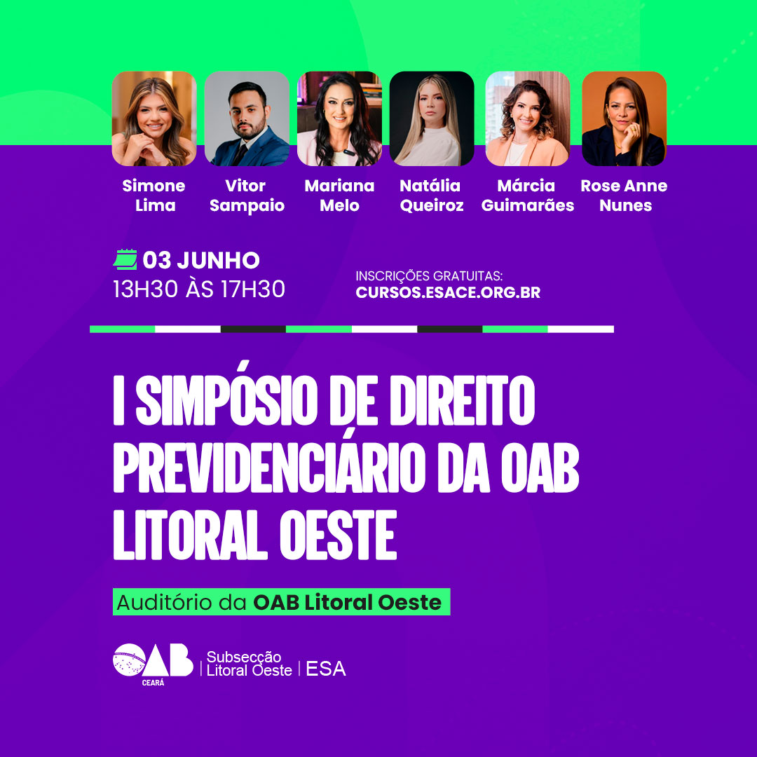 I SIMPÓSIO DE DIREITO PREVIDENCIÁRIO DA OAB LITORAL OESTE