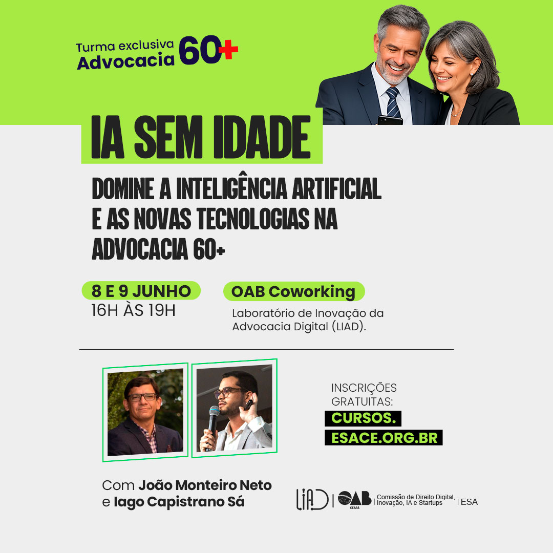 Domine a inteligência artificial e as novas tecnologias na advocacia 60+