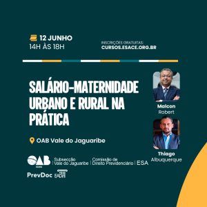 Salário-maternidade Urbano e Rural na Prática
