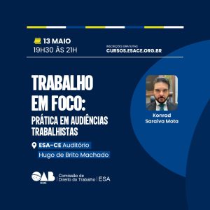 Trabalho em Foco: Prática em Audiências Trabalhistas