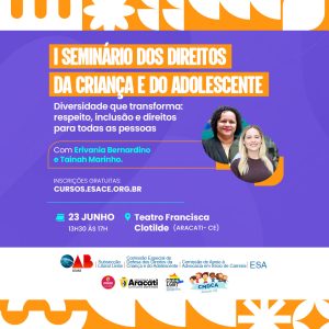 I SEMINÁRIO DOS DIREITOS DA CRIANÇA E DO ADOLESCENTE