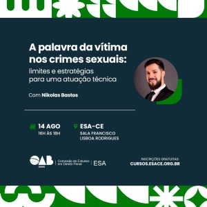 A palavra da vítima nos crimes sexuais: limites e estratégias para uma atuação técnica.