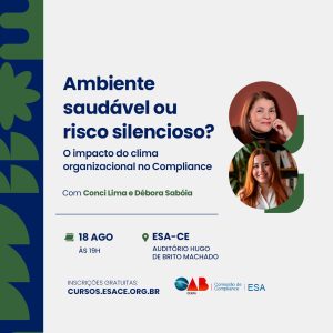 Ambiente saudável ou risco silencioso? O impacto do clima organizacional no Compliance.