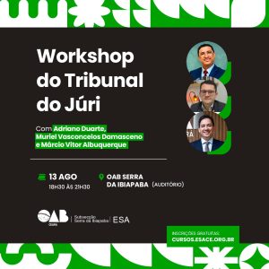 Workshop do tribunal do júri.