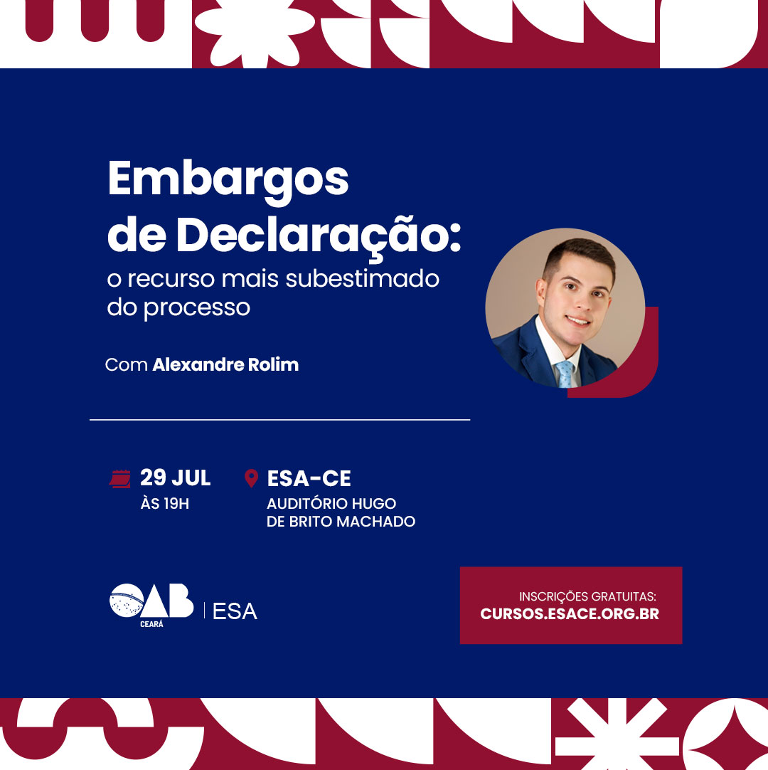 Embargos de Declaração: o recurso mais subestimado do processo