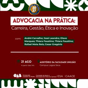 ADVOCACIA NA PRÁTICA: carreira, gestão, ética e inovação