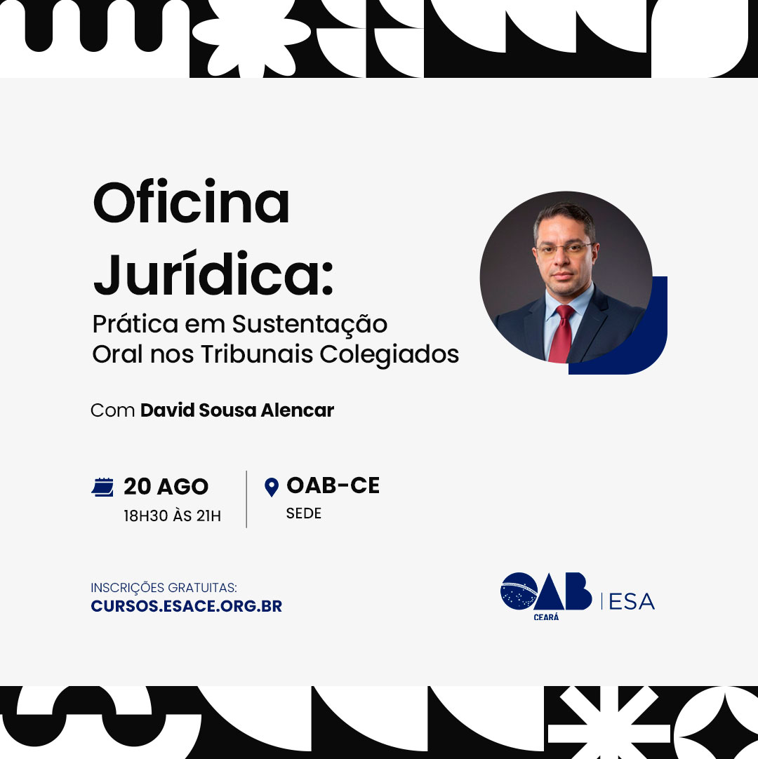 Oficina Jurídica: Prática em Sustentação Oral nos Tribunais Colegiados