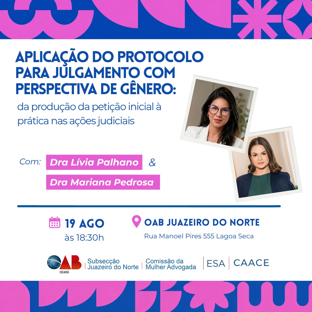 APLICAÇÃO DO PROTOCOLO PARA JULGAMENTO COM PERSPECTIVA DE GÊNERO: DA PRODUÇÃO DA PETIÇÃO INICIAL À PRÁTICA NAS AÇÕES JUDICIAIS – ASPECTOS GERAIS.