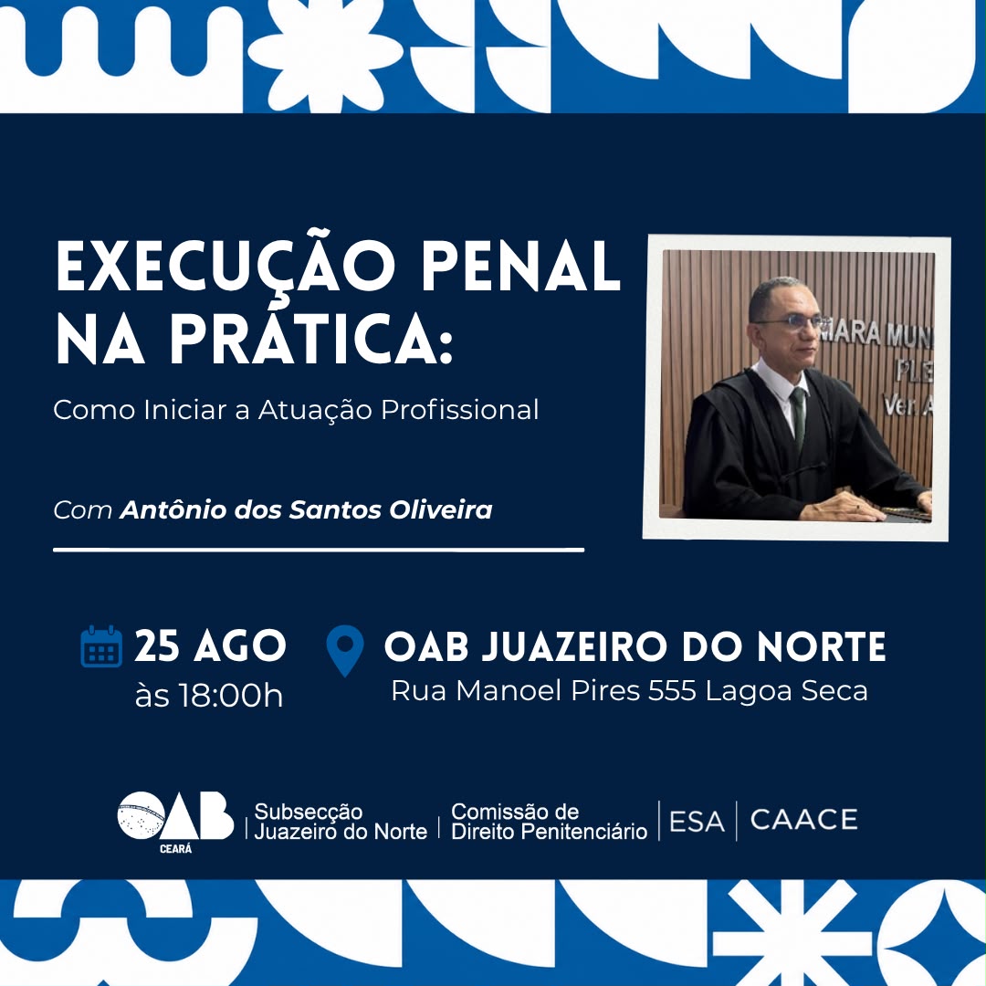 Execução Penal na Prática: Como Iniciar a Atuação Profissional
