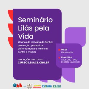 Lilás pela Vida 20 anos da Lei Maria da Penha: prevenção, proteção e enfrentamento à violência contra a mulher