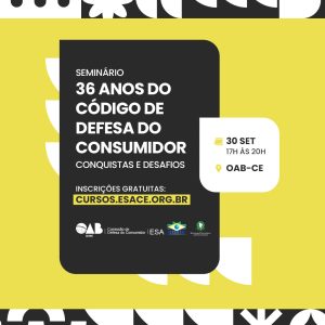 36 ANOS DO CÓDIGO DE DEFESA DO CONSUMIDOR - CONQUISTAS E DESAFIOS