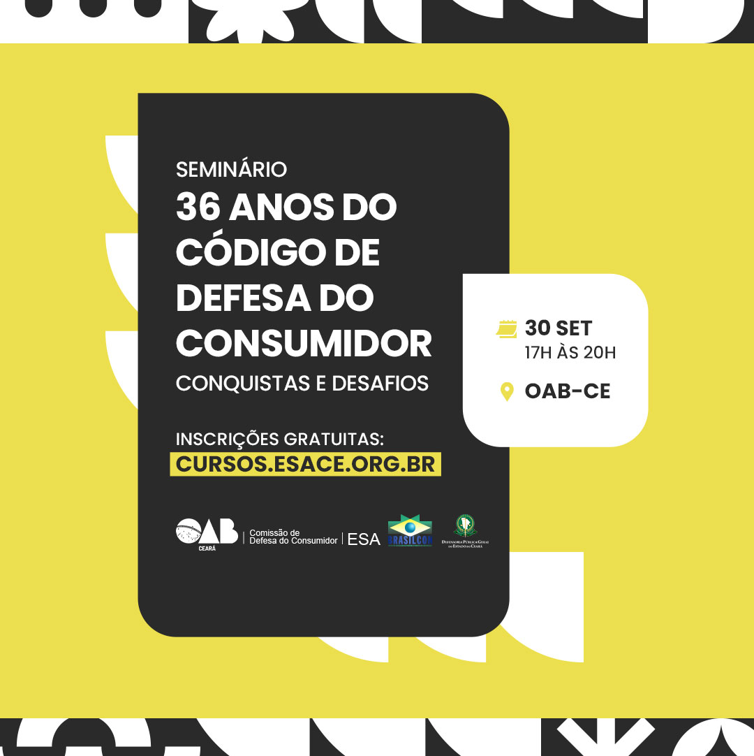 36 ANOS DO CÓDIGO DE DEFESA DO CONSUMIDOR - CONQUISTAS E DESAFIOS