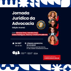 Jornada Jurídica da Advocacia - Edição Acaraú