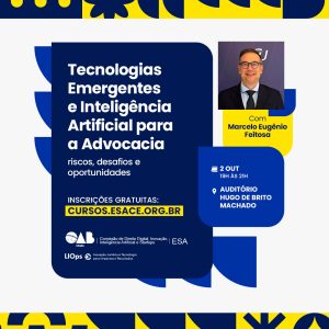 Tecnologias Emergentes e Inteligência Artificial para a Advocacia: riscos, desafios e oportunidades