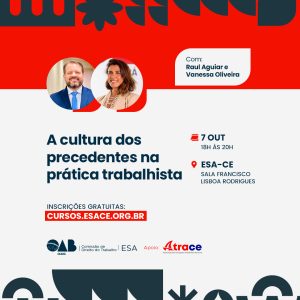 A cultura dos precedentes na prática trabalhista