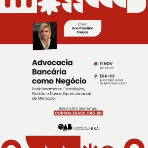 Advocacia Bancária como Negócio: Posicionamento Estratégico, Gestão e Novas Oportunidades de Mercado.