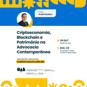 Criptoeconomia, Blockchain e Patrimônio na Advocacia Contemporânea
