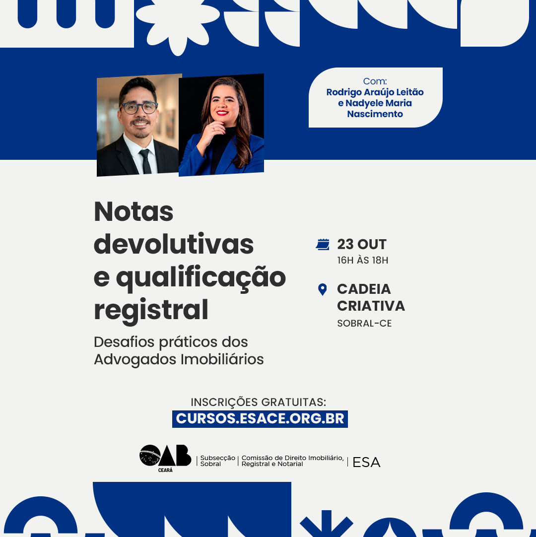 Notas devolutivas e qualificação registra: Desafios práticos dos Advogados Imobiliários